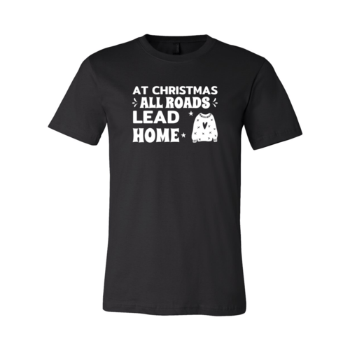 At Christrmas All Road Leads Christmas Shirt - Wear and Wander
