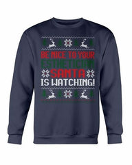 Be Nice to your Esthetician Santa is watching Christmas Sweatshirt - Wear and Wander