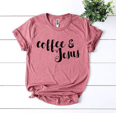 Coffee And Jesus T-shirt - Wear and Wander