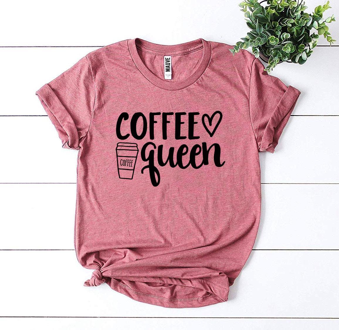 Coffee Queen T-shirt - Wear and Wander