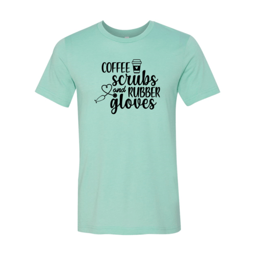 Coffee Scrubs and Rubber Gloves Cop Shirt - Wear and Wander