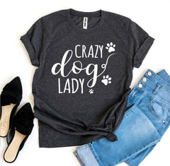 Crazy Dog Lady T-shirt - Wear and Wander