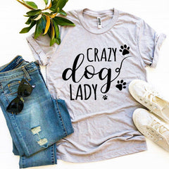 Crazy Dog Lady T-shirt - Wear and Wander