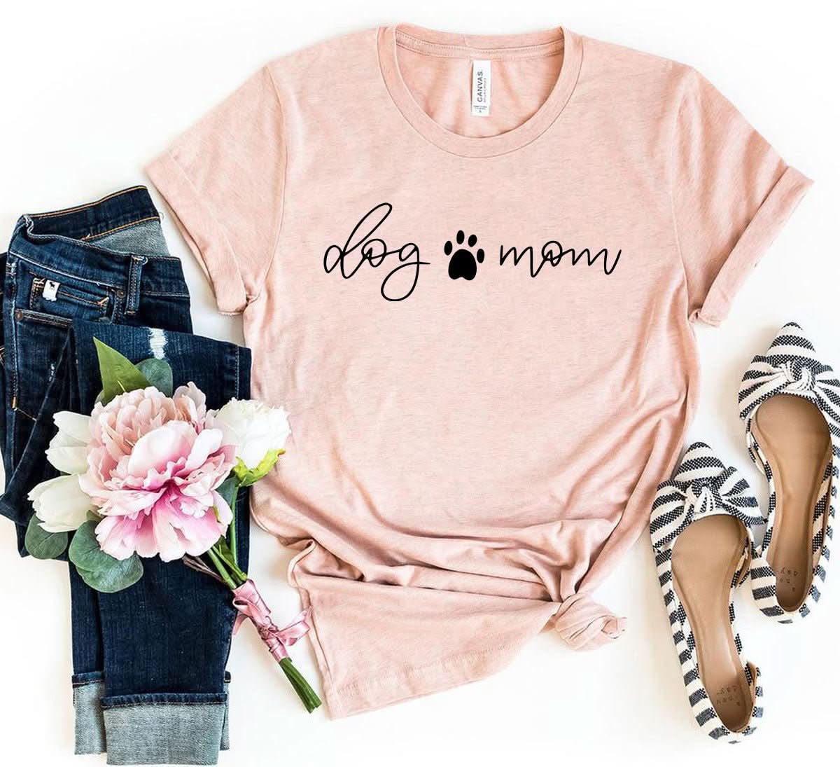 Dog Mom Shirt - Wear and Wander