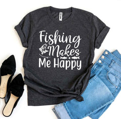 Fishing Makes Me Happy T-shirt - Wear and Wander