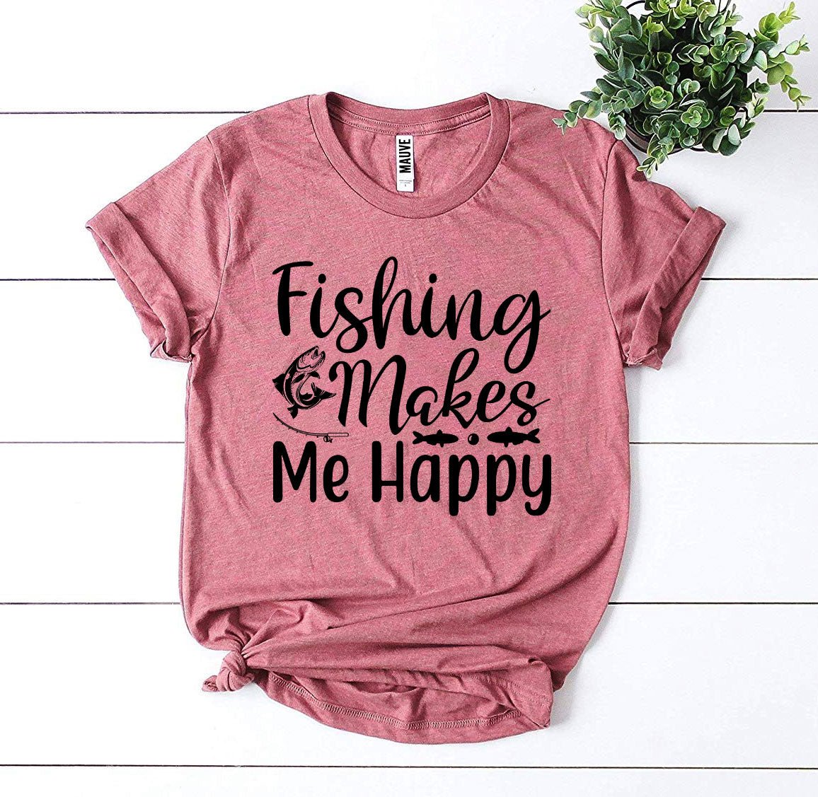 Fishing Makes Me Happy T-shirt - Wear and Wander