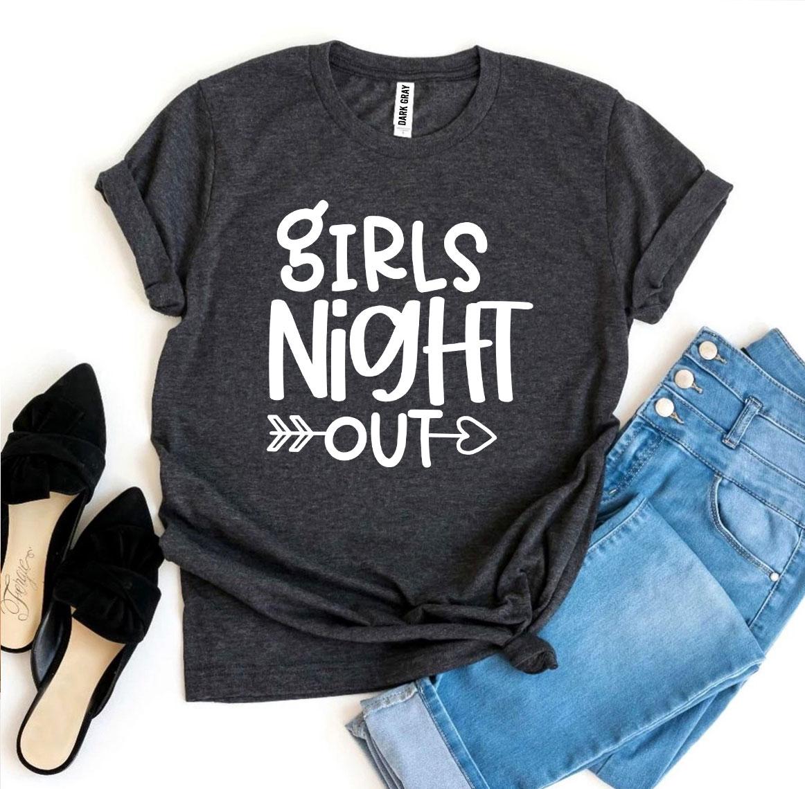 Girls Night Out T-shirt - Wear and Wander
