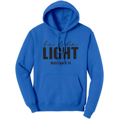 Graphic Hoodie Sweatshirt, be the Light Matthew 5:14 Hooded Shirt - Wear and Wander