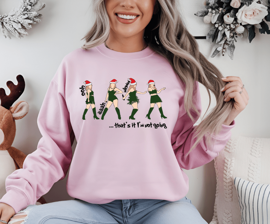 I'm not Going Sweatshirt - Wear and Wander