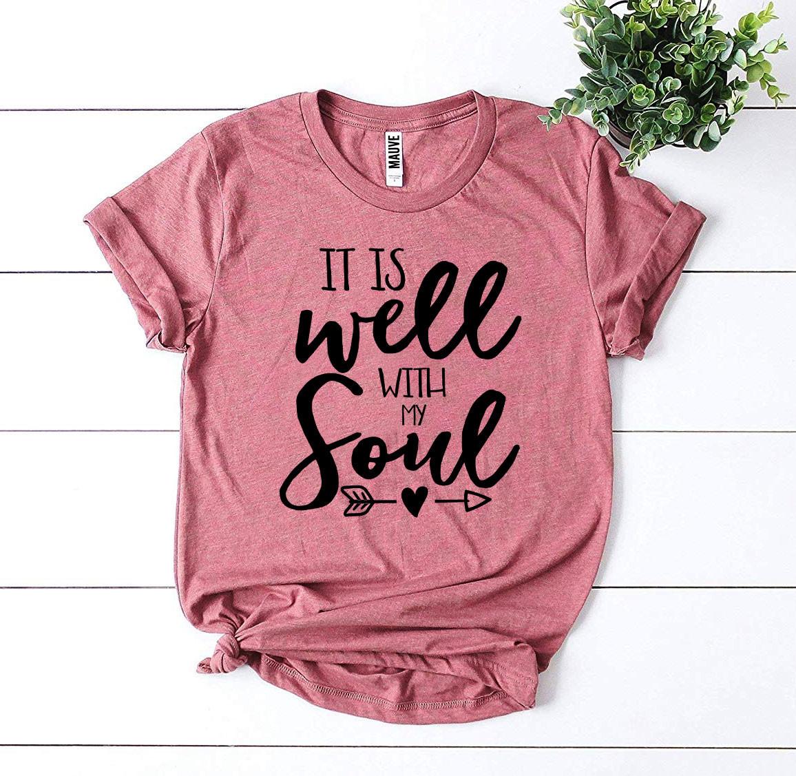 It Is Well With My Soul T-shirt - Wear and Wander