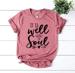 It Is Well With My Soul T-shirt - Wear and Wander