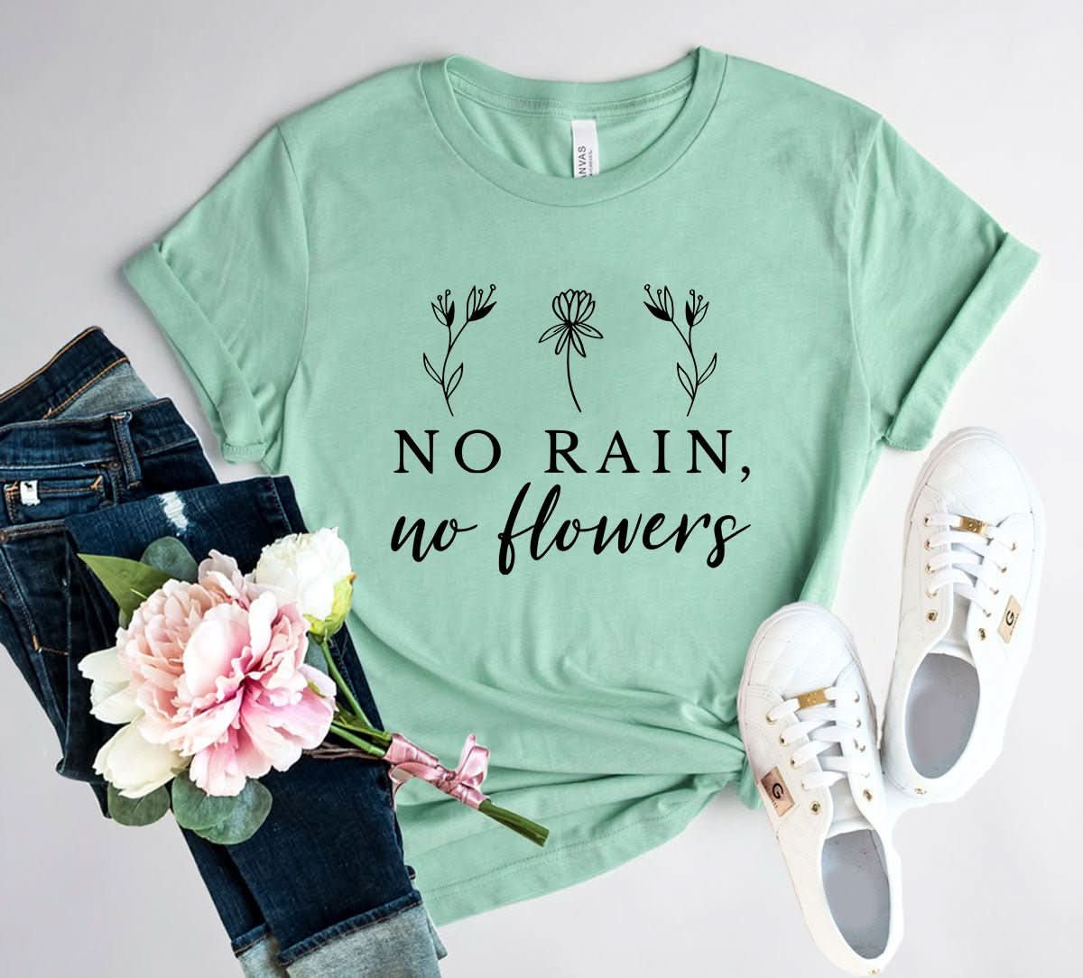 No Rain No Flowers Shirt - Wear and Wander