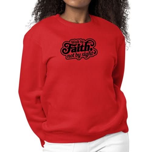 Womens Graphic Sweatshirt Walk by Faith, not by Sight - Wear and Wander