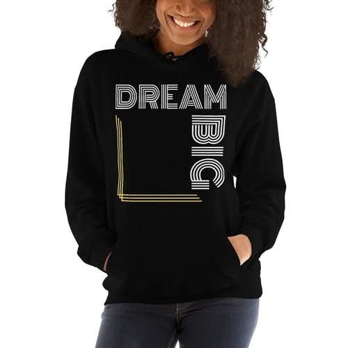 Womens Hoodie - Pullover Hooded Sweatshirt - Graphic/dream Big - Wear and Wander
