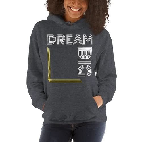 Womens Hoodie - Pullover Hooded Sweatshirt - Graphic/dream Big - Wear and Wander