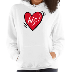 Womens Hoodie, Say it Soul His Heart, Couples - Wear and Wander