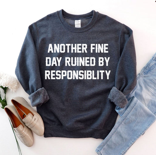 Another Fine Day Sweatshirt - Wear and Wander