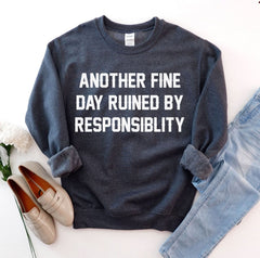 Another Fine Day Sweatshirt - Wear and Wander