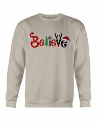 Believe Sweatshirt - Wear and Wander