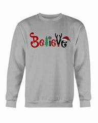 Believe Sweatshirt - Wear and Wander
