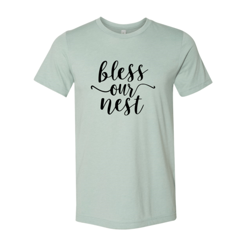 Bless Our Nest Shirt - Wear and Wander