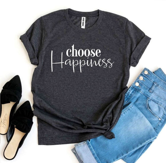 Choose Happiness T-shirt - Wear and Wander