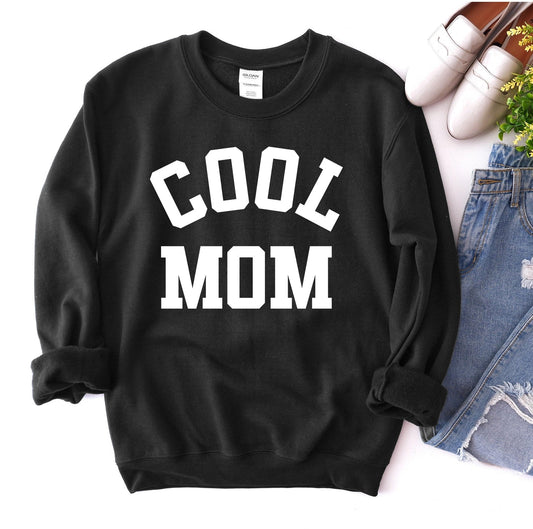 Cool Mom Sweatshirt - Wear and Wander