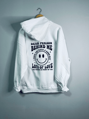 Dear Person Behind MeÂ White Hoodie - Wear and Wander