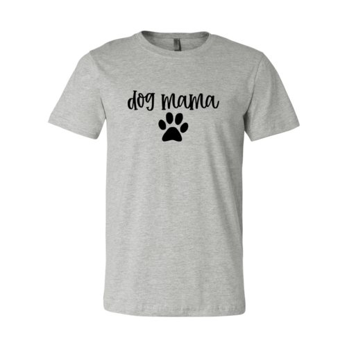 Dog Mama Shirt - Wear and Wander