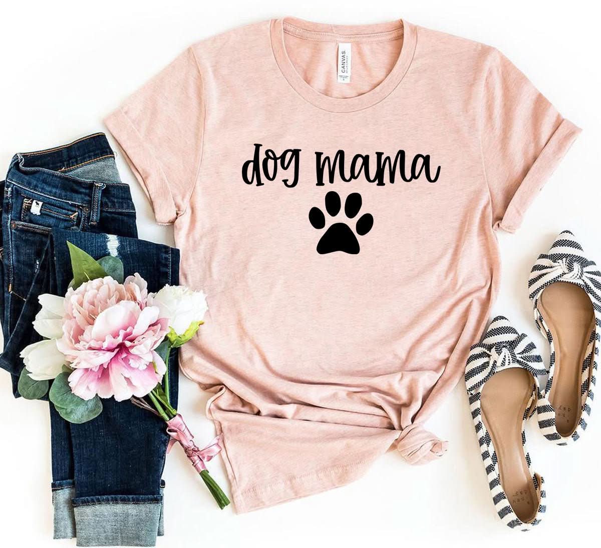 Dog Mama Shirt - Wear and Wander