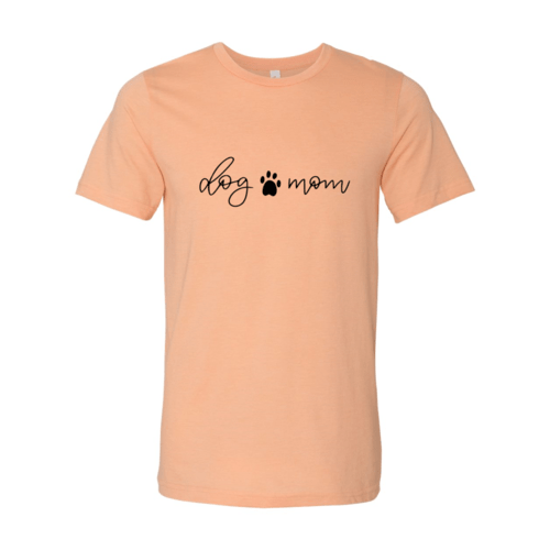 Dog Mom Shirt - Wear and Wander