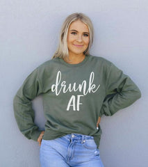 Drunk AF Sweatshirt - Wear and Wander