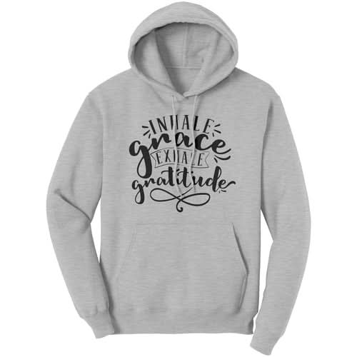 Graphic Hoodie Sweatshirt, Inhale Grace Exhale Gratitude Hooded Shirt - Wear and Wander