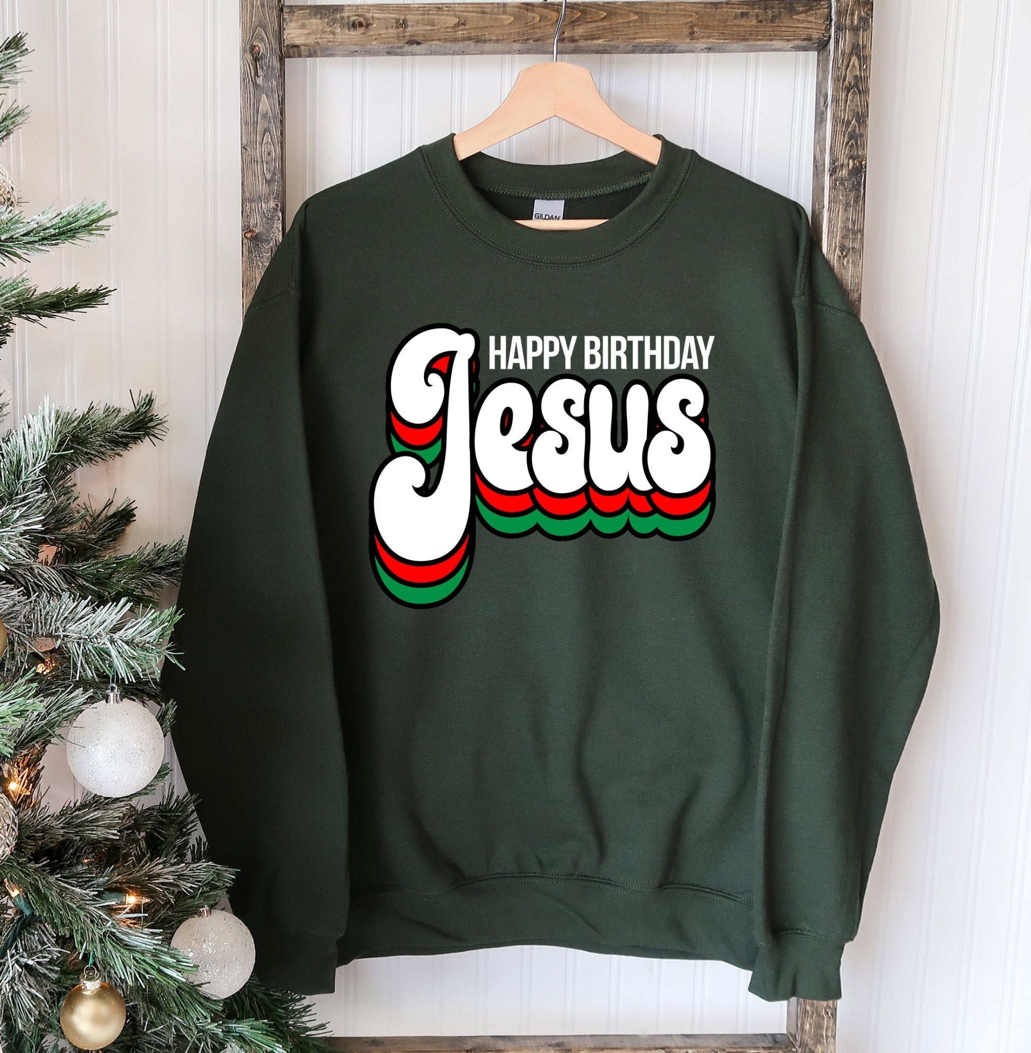 Happy Birthday Jesus Sweatshirt - Wear and Wander