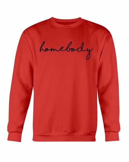 Homebody Sweatshirt - Wear and Wander