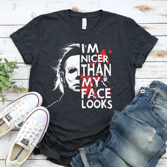 I'm Nicer Than My Face Looks Halloween T-shirt - Wear and Wander