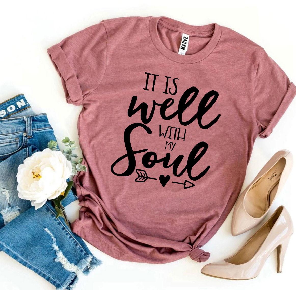It Is Well With My Soul T-shirt - Wear and Wander