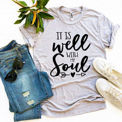 It Is Well With My Soul T-shirt - Wear and Wander