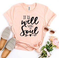It Is Well With My Soul T-shirt - Wear and Wander