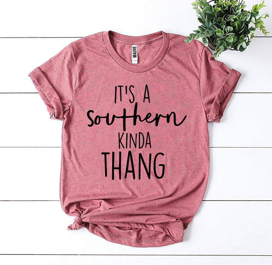 It’s a Southern Kinda Thang T-shirt - Wear and Wander