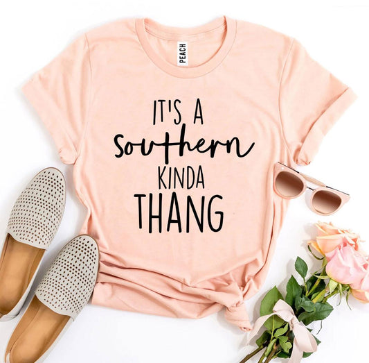 It’s a Southern Kinda Thang T-shirt - Wear and Wander