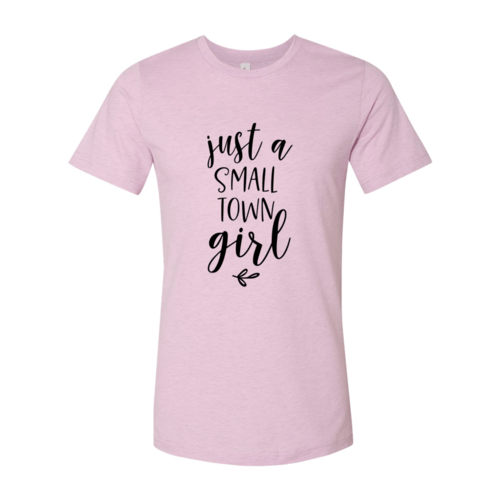 Just A Small Town Girl Shirt - Wear and Wander