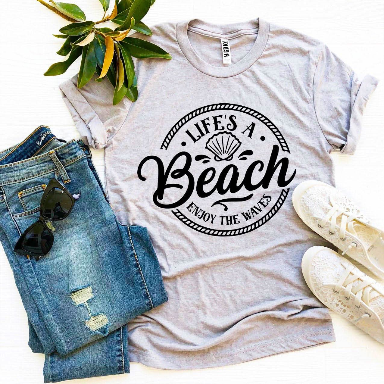 Lifeâ€™s a Beach Enjoy The Waves T-shirt - Wear and Wander