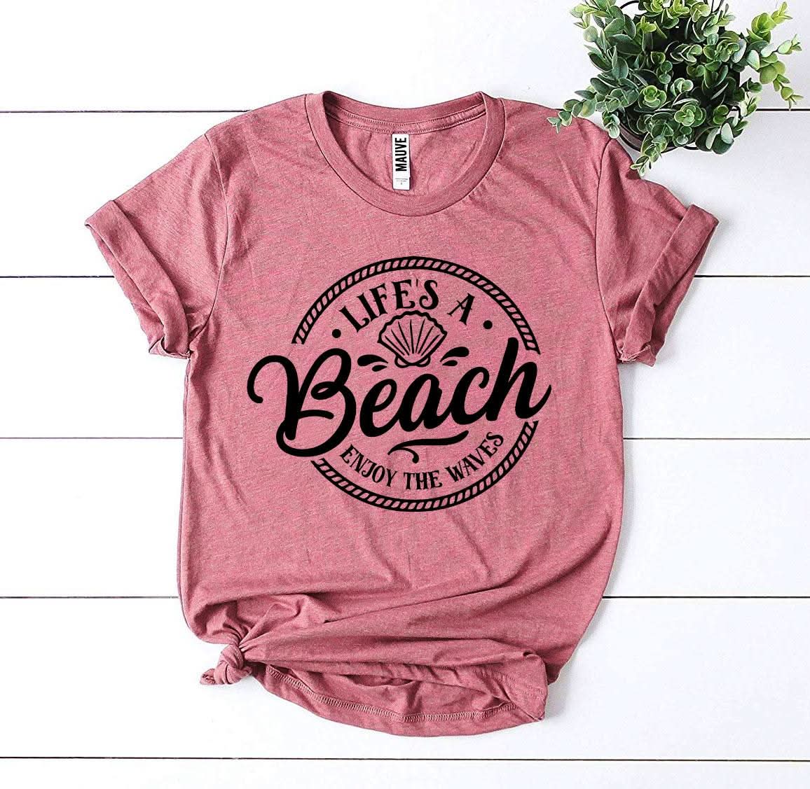 Lifeâ€™s a Beach Enjoy The Waves T-shirt - Wear and Wander