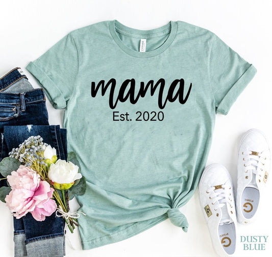 Mama est 2020 T-shirt - Wear and Wander