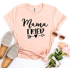 Mama Tried T-shirt - Wear and Wander