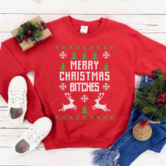 Merry Christmas Bitches Sweatshirt - Wear and Wander