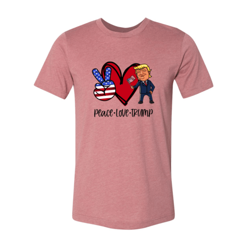 Peace Love Trump Shirt - Wear and Wander