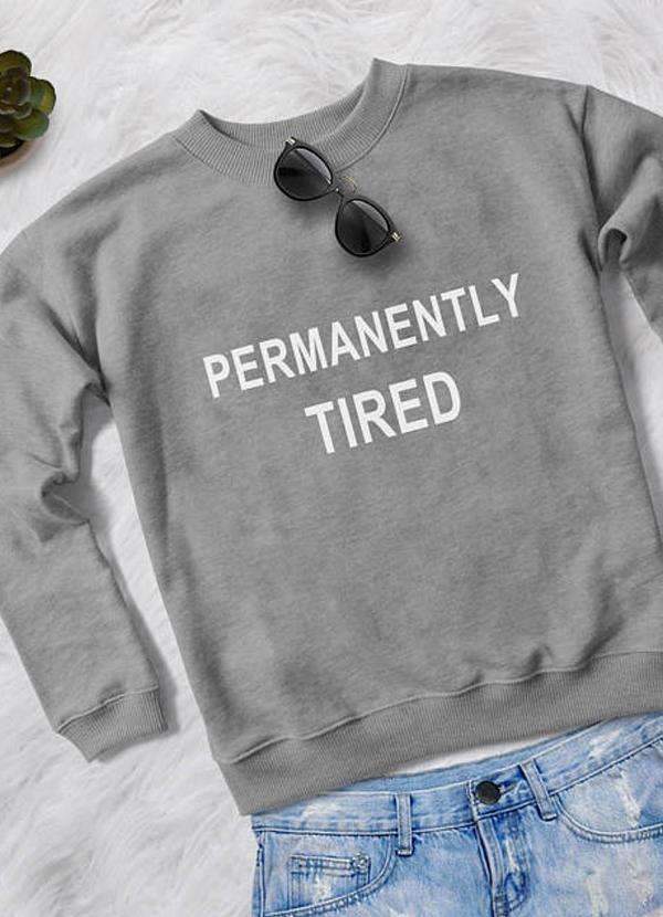 PERMANENTLY TIRED WOMEN SWEAT SHIRT - Wear and Wander