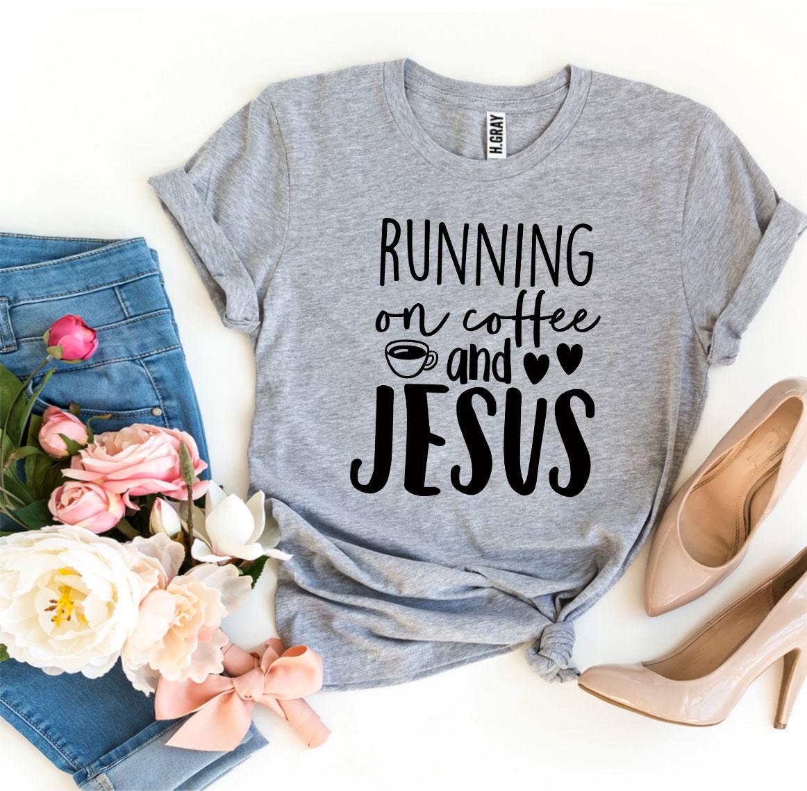 Running On Coffee And Jesus T-shirt - Wear and Wander